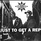 GANG STARR : JUST TO GET A REP