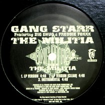 GANG STARR : THE MILITIA  / YOU KNOW MY STEEZ (REMIX)