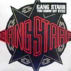 GANG STARR : YOU KNOW MY STEEZ