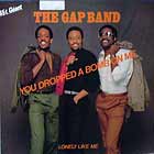 GAP BAND : YOU DROPPED A BOMB ON ME