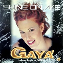 GAYA' : SHINE ON ME