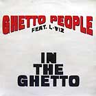 GHETTO PEOPLE : IN THE GHETTO