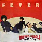 GHETTO PEOPLE : FEVER
