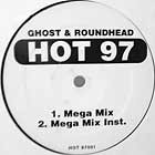 GHOST & ROUNDHEAD : HOT 97
