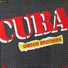 GIBSON BROTHERS : CUBA