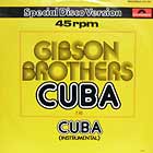 GIBSON BROTHERS : CUBA