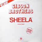 GIBSON BROTHERS : SHEELA