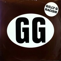 GILLY G : RACISM  / SOUND THE ALARM