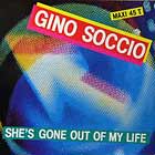 GINO SOCCIO : SHE'S GONE OUT OF MY LIFE  / TURN IT AROUND (INSTRUMENTAL)