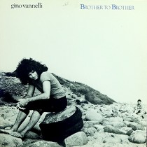 GINO VANNELLI : BROTHER TO BROTHER