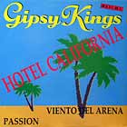 GIPSY KINGS : HOTEL CALIFORNIA