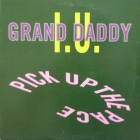 GRAND DADDY I.U. : PICK UP THE PACE