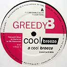 GREEDY B : COOL BREEZE