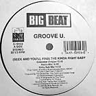 GROOVE U : (SEEK AND YOU'LL FIND) THE KINDA RIGHT BABY