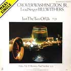 GROVER WASHINGTON, JR : JUST THE TWO OF US