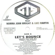 GTS  ft. NORMA JEAN WRIGHT & LUCI MARTIN : LET'S BOUNCE