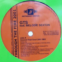 GTS  ft. MELODIE SEXTON : THROUGH THE FIRE  2001