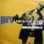 GURU : LIVIN' IN THIS WORLD