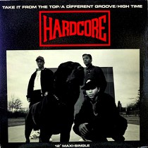 HARDCORE : TAKE IT FROM THE TOP
