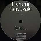 HARUMI TSUYUZAKI : BELIEVE YOURSELF