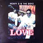 HEAVY D & THE BOYZ : NUTTIN' BUT LOVE