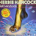 HERBIE HANCOCK : TELL EVERYBODY