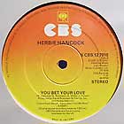 HERBIE HANCOCK : YOU BET YOUR LOVE