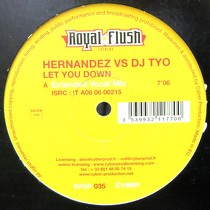 HERNANDEZ  VS DJ TYO : LET YOU DOWN