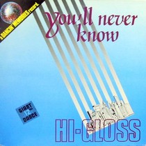 HI-GLOSS  / FRANCE JOLI : YOU'LL NEVER KNOW  / GONNA GET OVER YOU