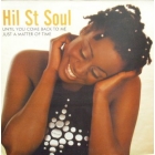 HIL ST. SOUL : JUST A MATTER OF TIME  / UNTIL YOU COME BACK TO ME