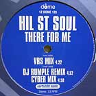 HIL ST. SOUL : THERE FOR ME