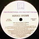HORACE BROWN : ONE FOR THE MONEY  (REMIXES)