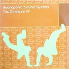 HYDROPONIC SOUND SYSTEM : THE SYNTHESIS EP