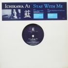 ICHIKAWA AI : STAY WITH ME