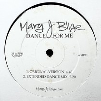 MARY J BLIGE : DANCE FOR ME