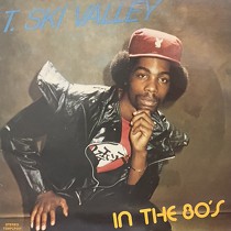 T. SKI VALLEY : IN THE 80'S