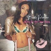 BROOKE VALENTINE : LONG AS YOU COME HOME