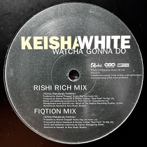 KEISHA WHITE : WHATCHA GONNA DO