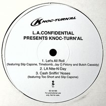 L.A. CONFIDENTAL PRESENTS KNOC-TURNAL : LET'S ALL ROLL  (EP)