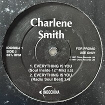 CHARLENE SMITH : EVERYTHING IS YOU