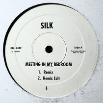 SILK : MEETING IN MY BEDROOM