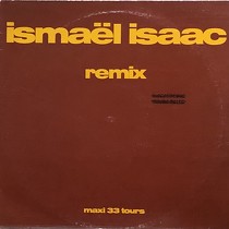ISMAEL ISAAC : SAUVER L'AMOUR  (REMIX)