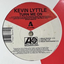 KEVIN LYTTLE : TURN ME ON