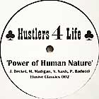 HUSTLERS 4 LIFE : POWER OF HUMAN NATURE