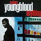 SYDNEY YOUNGBLOOD : ANYTHING