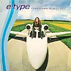 E-TYPE : I JUST WANNA BE WITH YOU