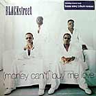 BLACKSTREET : (MONEY CAN'T) BUY ME LOVE