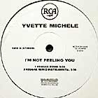 YVETTE MICHELE : I'M NOT FEELING YOU  (REGGAE REMIX)