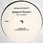 BRIAN MCKNIGHT  ft. ST. LUNATICS : GROOVIN' TONIGHT