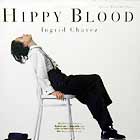 INGRID CHAVEZ : HIPPY BLOOD